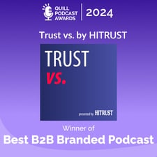 Best B2B Branded Podcast_Winner_Trust VS